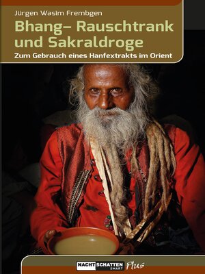 cover image of Bhang – Rauschtrank und Sakraldroge